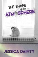 The Shape of the Atmosphere 194550210X Book Cover