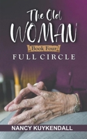 The Old Woman: Full Circle - Book Four B0CKDQXXC8 Book Cover