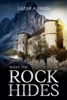 What the Rock Hides B0HD9SCCRB Book Cover
