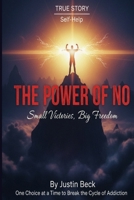 The Power of No: Master Your Boundaries, Reclaim Your Life B0H4ZNW4B2 Book Cover
