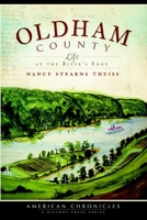 Oldham County (KY): Life at the River's Edge 1596298626 Book Cover