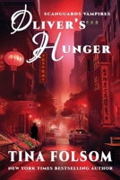 Oliver's Hunger 148397829X Book Cover