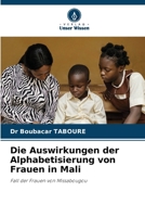 Die Auswirkungen der Alphabetisierung von Frauen in Mali (German Edition) 6209772358 Book Cover