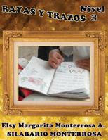 Rayas Y Trazos Nivel Tres: Ejercicios de Grafomotricidad En Cuadr�cula, Aptos Desde Seis A�os de Edad. 1484127382 Book Cover