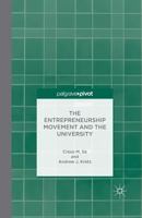 The Entrepreneurship Movement and the University 1349486744 Book Cover