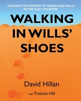 Walking in Wills' Shoes 0648700739 Book Cover