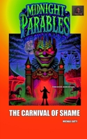 #4 The Carnival of Shame (Midnight Parables) B0FJ2MDW2J Book Cover