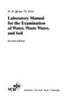Laboratory Manual for the Examination of Water, Waste Water and Soil 3527284400 Book Cover