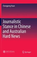 Journalistic Stance in Chinese and Australian Hard News 9811345015 Book Cover