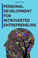 Personal Development for Introverted Entrepreneurs B0CD8YPVPF Book Cover