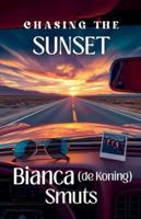 Chasing the Sunset B0G4W546WD Book Cover