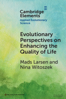 Evolutionary Perspectives on Enhancing Quality of Life 1009378538 Book Cover