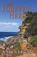 My Forever Hero 1594935793 Book Cover