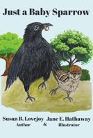 Just a Baby Sparrow B0D6N1C1DX Book Cover