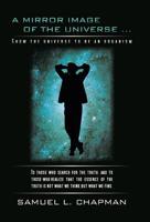 A Mirror Image of the Universe 1450250017 Book Cover