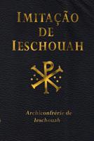 Imitação de Ieschouah (Portuguese Edition) 1926451279 Book Cover