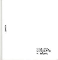 Giuliana Michelotti: Inform 8881586436 Book Cover