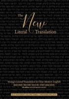 The New Literal Translation: Young’s Literal Translation in Clear Modern English — Old Testament Volume Three — Proverbs-Malachi B0H849KTNB Book Cover