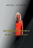 Mein persönlicher Lebensplan: für Erfolg, Gesundheit und Harmonie 3732286185 Book Cover
