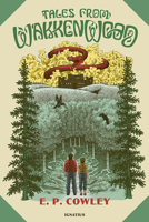 Tales From Wakken Wood 1621648001 Book Cover
