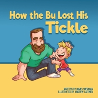 How the Bu Lost His Tickle 1735221732 Book Cover