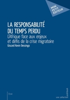 La Responsabilité du temps perdu (French Edition) 2342158610 Book Cover