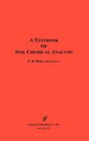 A Textbook of Soil Chemical Analysis 0820602426 Book Cover