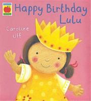 Happy Birthday, Lulu! 0802787517 Book Cover