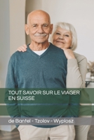 Tout savoir sur le viager en Suisse B0BYB6BFJQ Book Cover