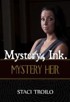 Mystery, Ink.: Mystery Heir 193058458X Book Cover