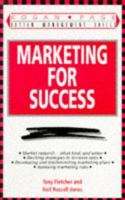 Marketing for Success (Kogan Page Better Management Skills) 0749412542 Book Cover