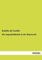 Die Augenheilkunde in Der R Merzeit 3954545888 Book Cover