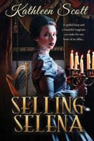 Selling Selena (Gaslight Guilds) 1070391328 Book Cover