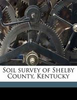 Soil Survey of Shelby County, Kentucky 1178229211 Book Cover