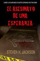 El Asesinato de Una Esperanza 1935670360 Book Cover