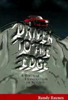 Driven to the Edge: A Biblical Examination of Suicide 0873981804 Book Cover