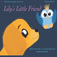 Lily's Little Friend 1099184770 Book Cover
