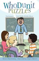 Whodunit Puzzles: Brainteasers from Riddle Middle School (Puzzles) 1402724535 Book Cover