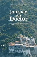 Journey of a Doctor: In Search of the Spiritual Dimension of the Medical Profession 1990958109 Book Cover