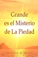 Grande es el Misterio de La Piedad (Spanish Edition) 1698602545 Book Cover