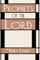 Prophets of the Lord 1579108016 Book Cover