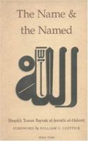 The Name and the Named 1887752293 Book Cover