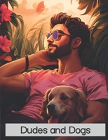 Dudes and Dogs B0CFZFJYGN Book Cover