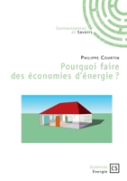 Pourquoi faire des économies d'énergie ? (French Edition) 2753903190 Book Cover