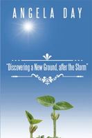 Discovering a New Ground, After the Storm 1524565318 Book Cover