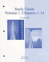 Study Guide, Volume 1, Chapters 1-14 to accompany Financial Accounting 13e, and Financial & Managerial Accounting 14e 0072922656 Book Cover