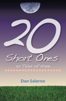 20 Short Ones: 20 Tales of Hope B0BC2DBH4L Book Cover