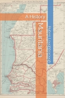 Mauritania: A History B0H1LP3JZW Book Cover