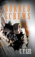Burred Screws 1789557607 Book Cover