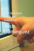 The Shortest Book on Investing B0BVCY3P6G Book Cover